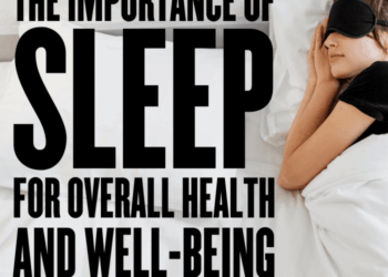 The importance of sleep for overall health and well-being
